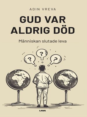 cover image of Gud var aldrig död--människan slutade leva